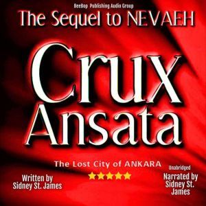 Crux Ansata: The Lost City of Ankara, Sidney St. James