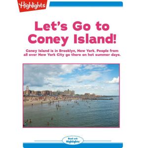 Let's Go to Coney Island!, Highlights for Children