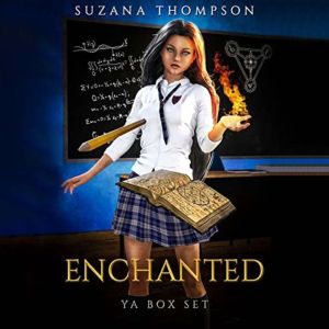 Enchanted: YA Box Set, Suzana Thompson