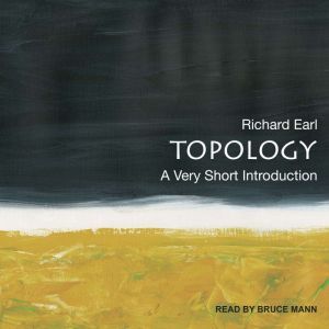 Topology: A Very Short Introduction, Richard Earl