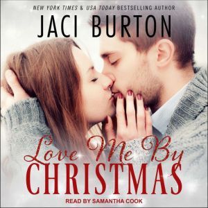 Love Me By Christmas, Jaci Burton