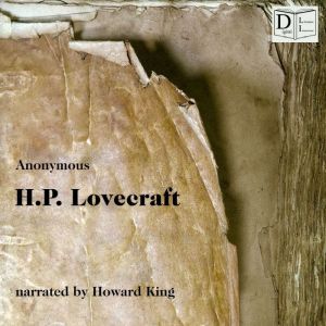 H.P. Lovecraft, Anonymous