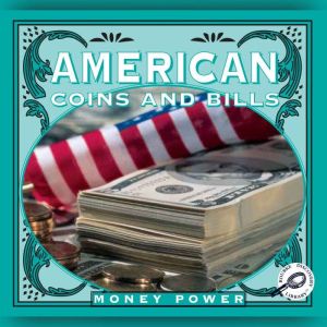 How Coins and Bills are Made: Money Power; Rourke Discovery Library, Jason Cooper