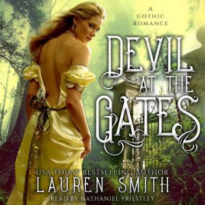 Devil at the Gates: A Gothic Romance, Lauren Smith