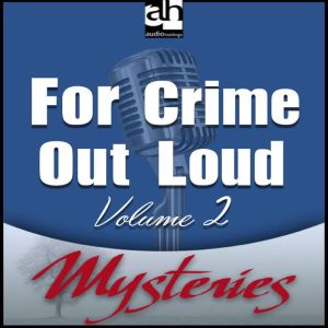 For Crime Out Loud #2: Volume 2, Robert J. Randisi