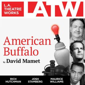 American Buffalo:  , David Mamet