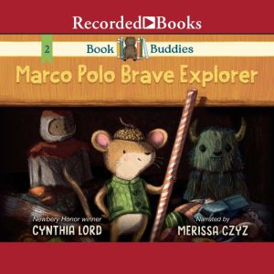 Book Buddies: Marco Polo Brave Explorer, Cynthia Lord