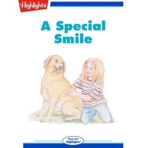 A Special Smile: Read with Highlights, Marilyn Kratz