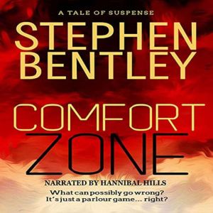 Comfort Zone: A Tale of Suspense, Stephen Bentley