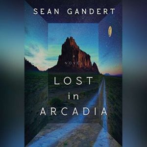 Lost in Arcadia, Sean Gandert