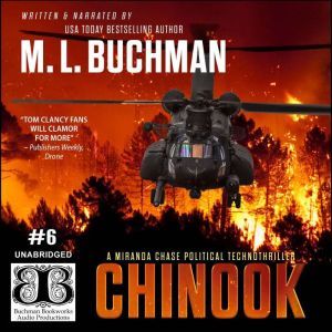 Chinook: a political technothriller, M. L. Buchman