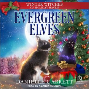 Evergreen Elves, Danielle Garrett