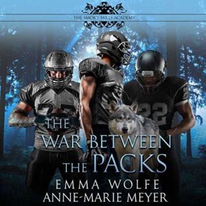 The War Between the Packs: A Sweet YA Paranormal Romance, Emma Wolfe