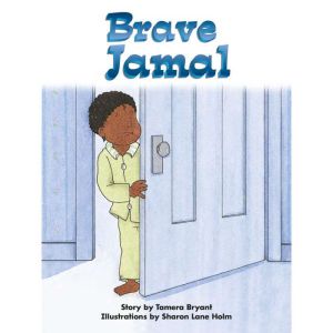 Brave Jamal: Voices Leveled Library Readers, Tamera Bryant