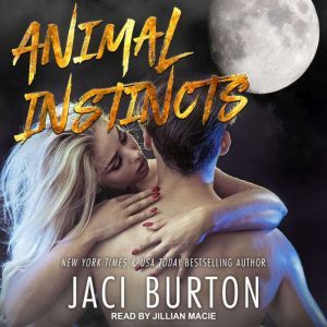 Animal Instincts, Jaci Burton