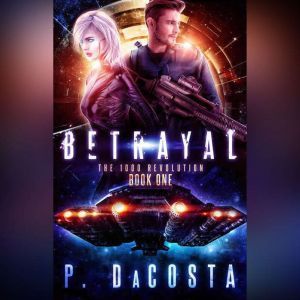 Betrayal: The 1000 Revolution, Pippa DaCosta
