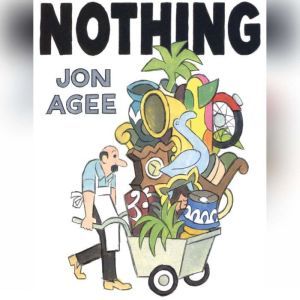 Nothing, Jon Agee