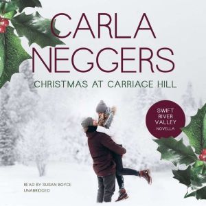 Christmas at Carriage Hill, Carla Neggers