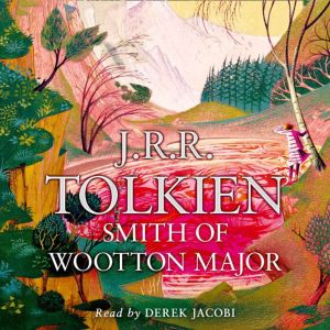 Smith of Wootton Major, J. R. R. Tolkien