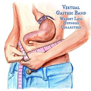 Virtual Gastric Band Weight Loss Hypnosis Collection, Loveliest Dreams