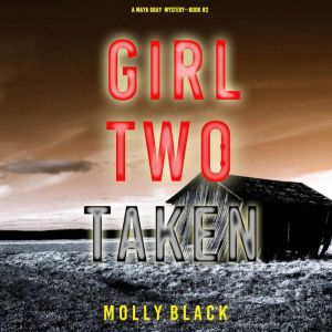 Girl Two: Murder, Molly Black