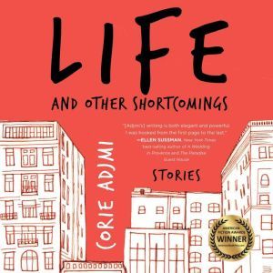 Life and Other Shortcomings: Stories, Corie Adjmi
