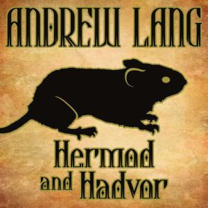 Hermod and Hadvor, Andrew Lang