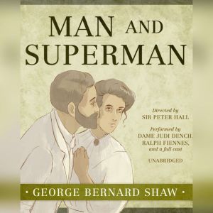 Man and Superman, George Bernard Shaw