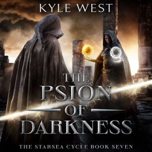 The Psion of Darkness: The Starsea Cycle, Kyle West
