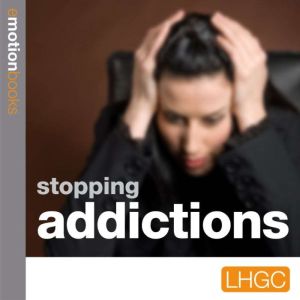 Stopping Addictions: E Motion Books, Andrew Richardson