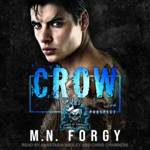 Crow: Kings of Carnage MC: Prospects, M. N. Forgy
