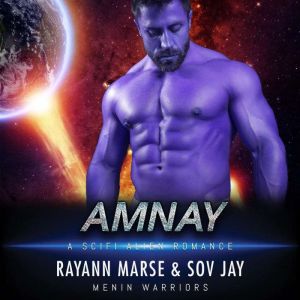 Amnay: A SciFi Alien Romance, Rayann Marse
