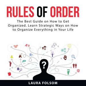 Rules of Order, Laura Folsom
