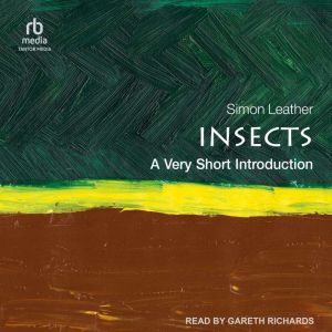 Insects: A Very Short Introduction, Simon Leather