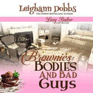 Brownies, Bodies, & Bad Guys, Leighann Dobbs