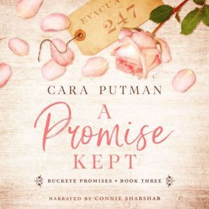 A Promise Kept: A WWII Inspirational Romance, Cara Putman