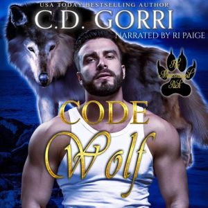 Code Wolf: A Macconwood Pack Novel, C.D. Gorri