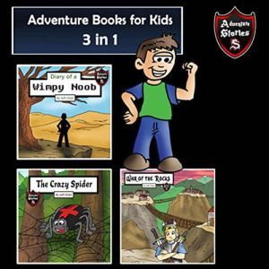 Adventure Books for Kids: 3 Incredible Stories for Kids in 1 (Kids Adventure Stories), Jeff Child
