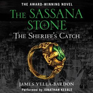 The Sheriff's Catch: A Historical Blockbuster With Depth, James Vella-Bardon