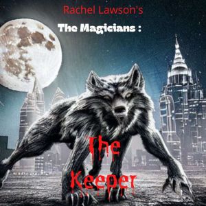 The Keeper, Rachel Lawson