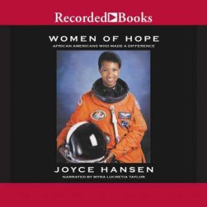 Women of Hope:  African Americans Who Made a Difference, Joyce Hansen