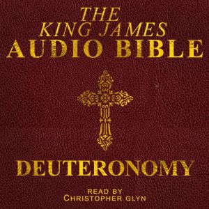 Deuteronomy: Old Testament, Christopher Glyn