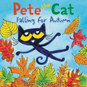 Pete the Cat Falling for Autumn, James Dean