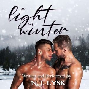 A Light in Winter: A Sweet Omegaverse Romance, N.J. Lysk