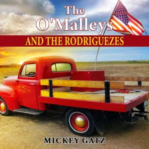 The O'Malleys and the Rodriguezes, Mickey Gatz