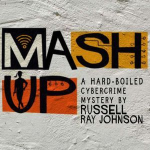 Mash-Up, Russell Ray Johnson