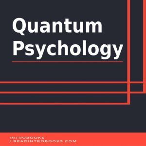 Quantum Psychology, Introbooks Team