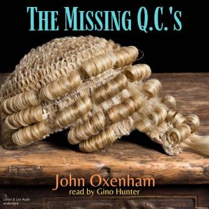 The Missing Q.C.'s, John Oxenham