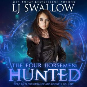 The Four Horsemen: Hunted, LJ Swallow