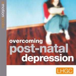 Overcoming Post-Natal Depression: E Motion Books, Andrew Richardson
